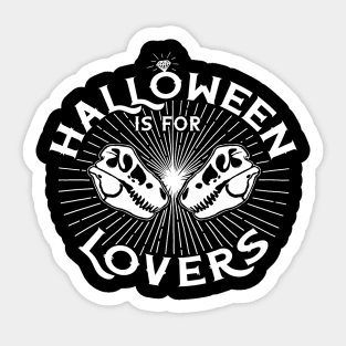 Halloween is for Lovers Sticker